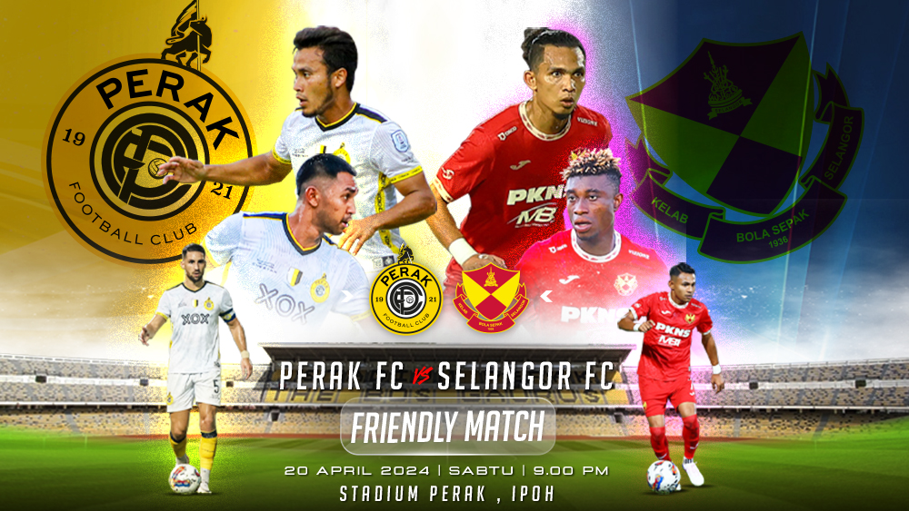 PERAK FC VS SELANGOR FC FULL MATCH