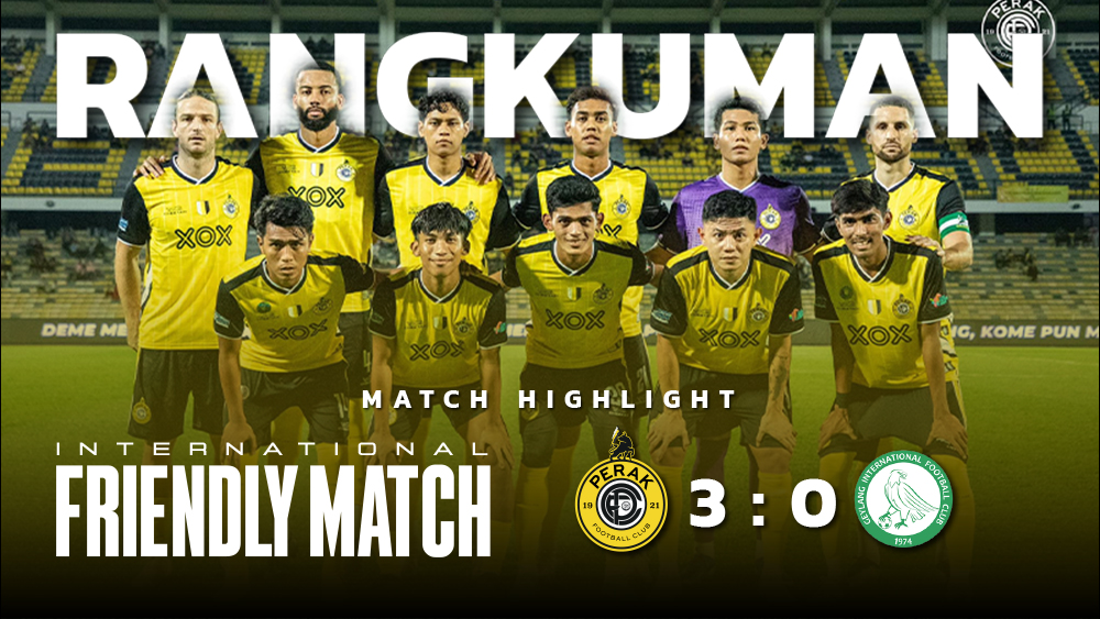 PERAK FC VS GIFC HIGHLIGHTS